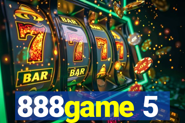 888game 5